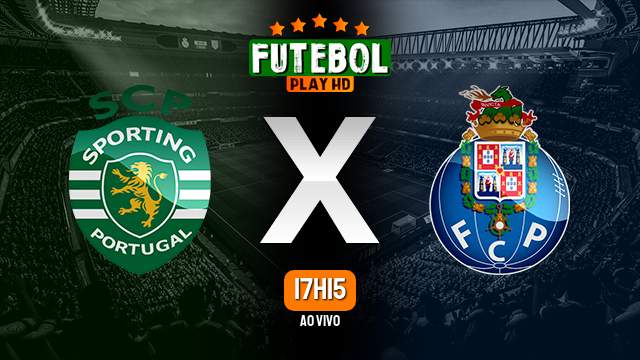 Assistir Sporting x Porto ao vivo Grátis HD 18/12/2023