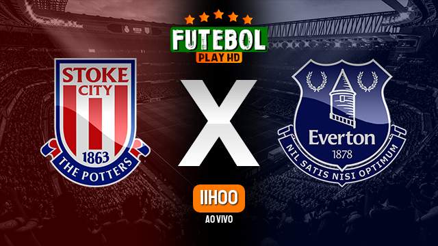 Assistir Stoke City x Everton ao vivo online 29/07/2023 HD