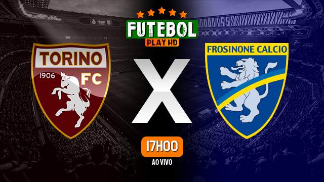 Assistir Torino x Frosinone ao vivo HD 02/11/2023 Grátis