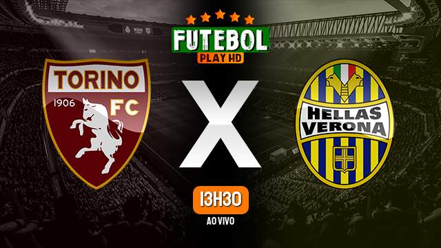 Assistir Torino x Hellas Verona ao vivo online 02/10/2023 HD