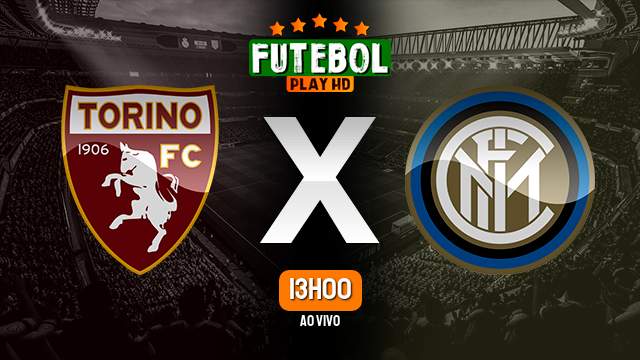 Assistir Torino x Inter de Milão ao vivo online 21/10/2023 HD