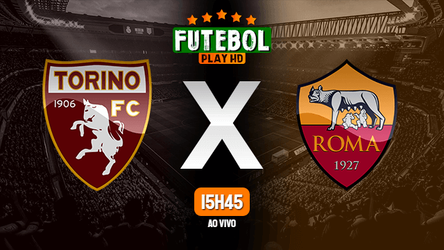 Assistir Torino x Roma ao vivo online 18/04/2021 HD