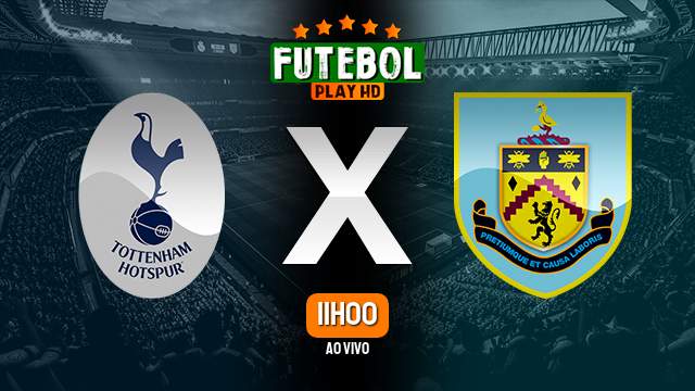 Assistir Tottenham x Burnley ao vivo 11/05/2024 HD online