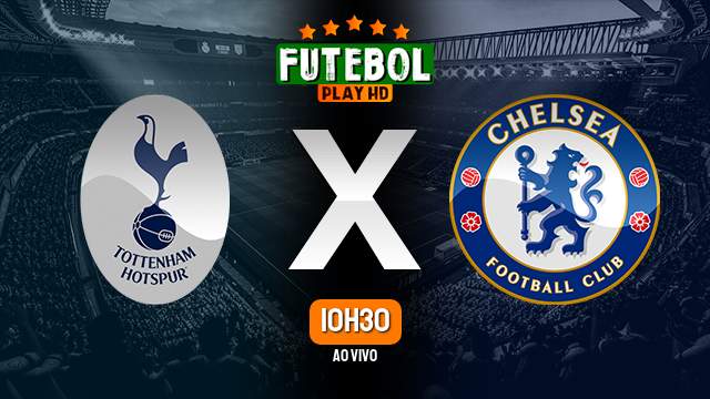 Assistir Tottenham x Chelsea ao vivo 26/02/2023 HD