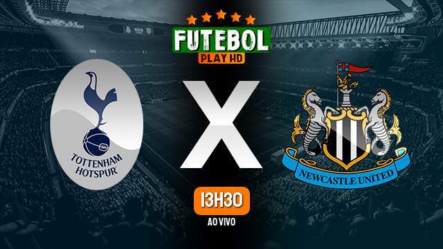 Assistir Tottenham x Newcastle ao vivo 10/12/2023 HD online