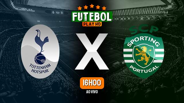 Assistir Tottenham x Sporting ao vivo online 26/10/2022 HD