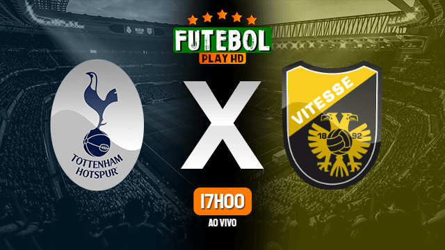 Assistir Tottenham x Vitesse ao vivo Grátis HD 04/11/2021