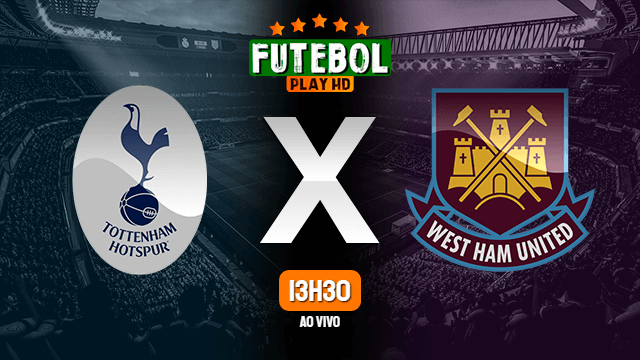 Assistir Tottenham x West Ham ao vivo online 18/10/2020 HD