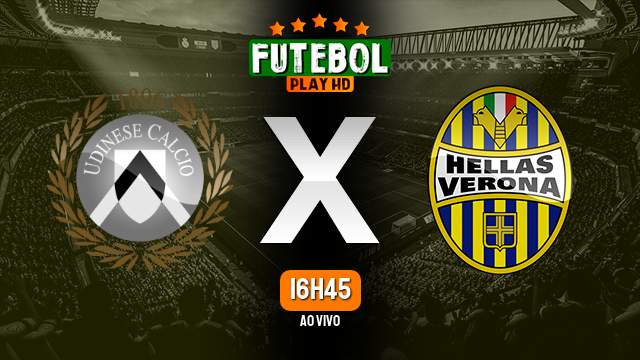 Assistir Udinese x Hellas Verona ao vivo 30/01/2023 HD online