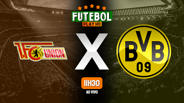 Assistir Union Berlin x Borussia Dortmund ao vivo Grátis HD 13/02/2022