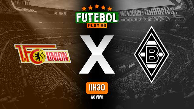 Assistir Union Berlin x Borussia Monchengladbach ao vivo online 09/12/2023 HD