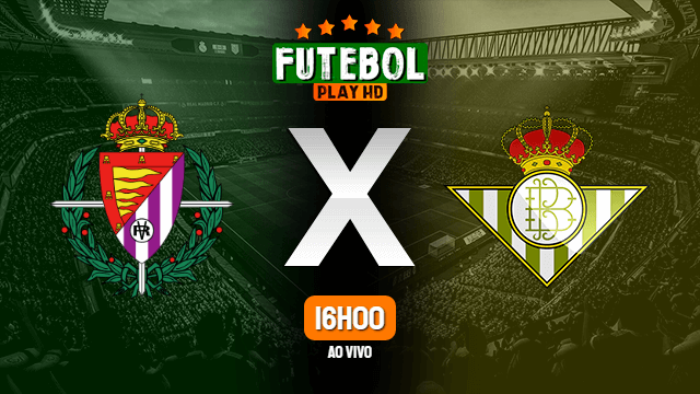 Assistir Valladolid x Betis ao vivo 05/01/2022 HD online