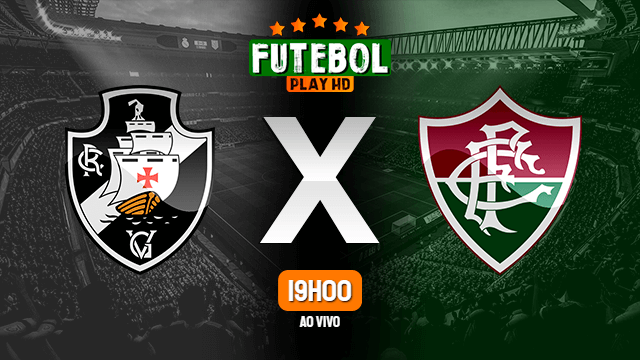 Assistir Vasco x Fluminense ao vivo online HD 15/03/2020