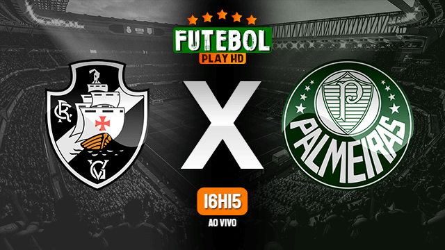 Assistir Vasco x Palmeiras ao vivo HD 08/11/2020 Grátis