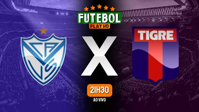 Assistir Vélez Sarsfield x Tigre ao vivo 26/02/2024 HD online