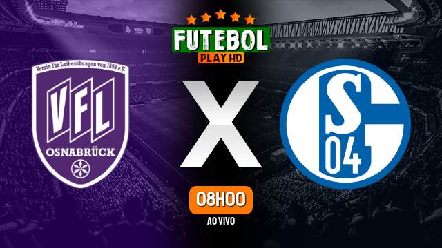 Assistir Vfl Osnabruck x Schalke 04 ao vivo HD 04/05/2024 Grátis