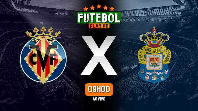 Assistir Villarreal x Las Palmas ao vivo online 08/10/2023 HD