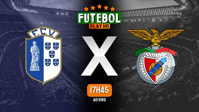 Assistir Vizela x Benfica ao vivo 08/02/2024 HD