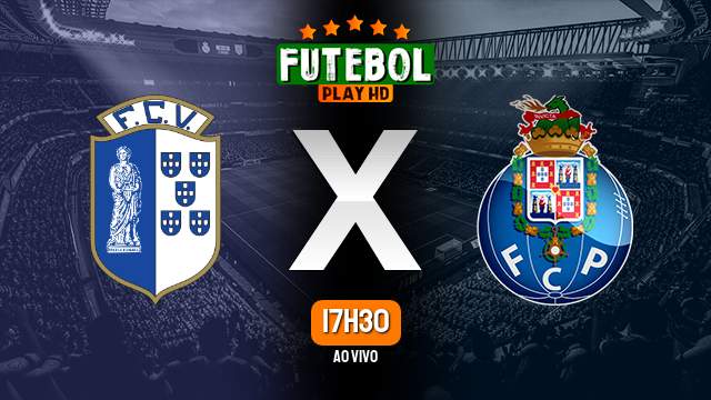 Assistir Vizela x Porto ao vivo online 29/10/2023 HD