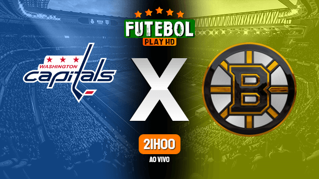 Assistir Washington Capitals x Boston Bruins ao vivo HD 05/03/2021 Grátis