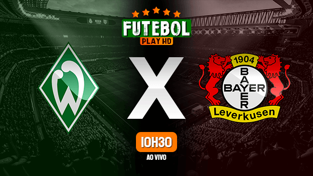 Assistir Werder Bremen x Bayer Leverkusen ao vivo HD 18/05/2020