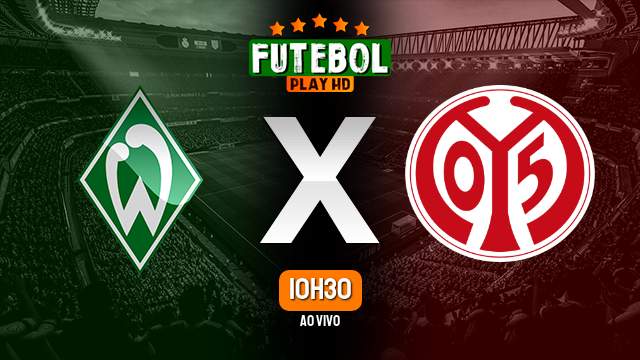Assistir Werder Bremen x Mainz 05 ao vivo online 02/09/2023 HD