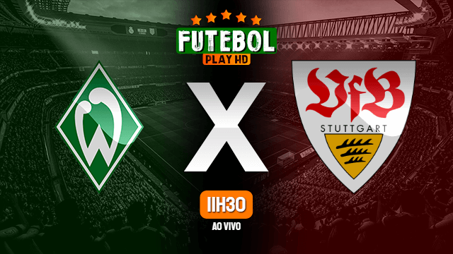 Assistir Werder Bremen x Stuttgart ao vivo online 06/12/2020 HD