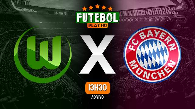 Assistir Wolfsburg x Bayern de Munique ao vivo online 05/02/2023 HD