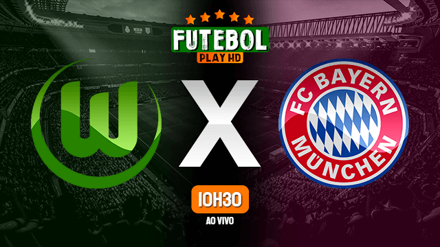 Assistir Wolfsburg x Bayern de Munique ao vivo online HD 27/06/2020