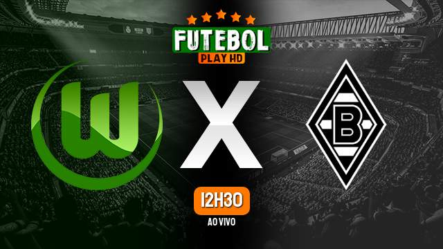Assistir Wolfsburg x Borussia Mönchengladbach ao vivo online 07/04/2024 HD