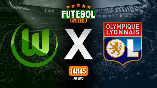 Assistir Wolfsburg x Lyon ao vivo 30/08/2020 HD