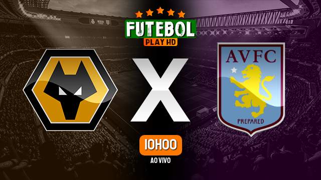 Assistir Wolverhampton x Aston Villa ao vivo 08/10/2023 HD online