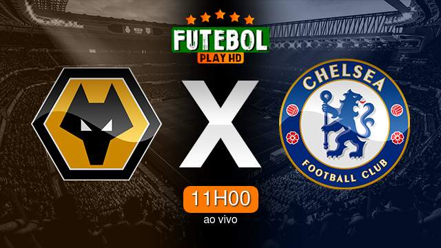 Assistir Wolverhampton x Chelsea ao vivo HD 08/04/2023 Grátis