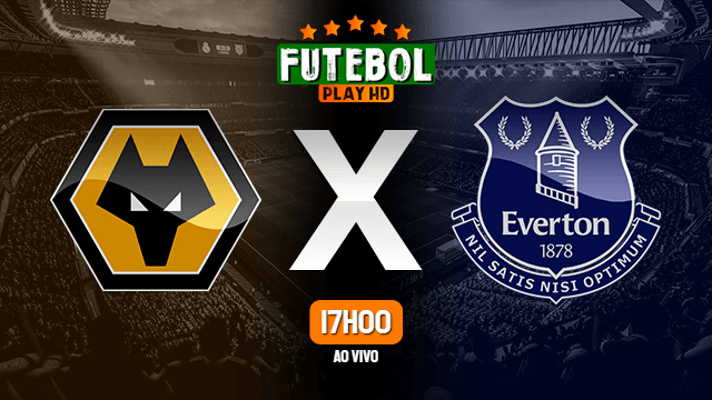 Assistir Wolverhampton x Everton ao vivo Grátis HD 12/07/2020