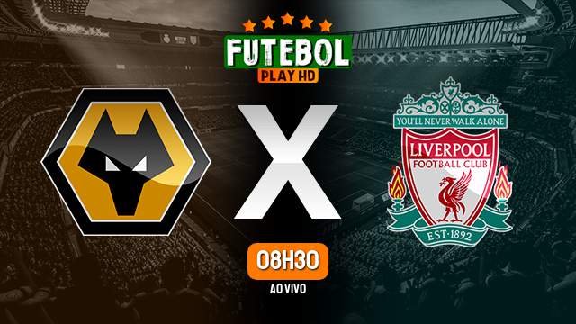 Assistir Wolverhampton x Liverpool ao vivo 16/09/2023 HD online