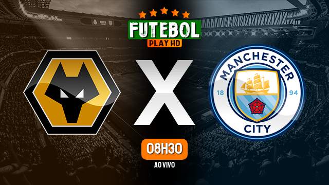 Assistir Wolverhampton x Manchester City ao vivo HD 17/09/2022 Grátis
