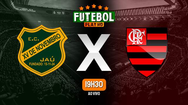 Assistir XV de Jaú x Flamengo ao vivo 08/01/2023 HD