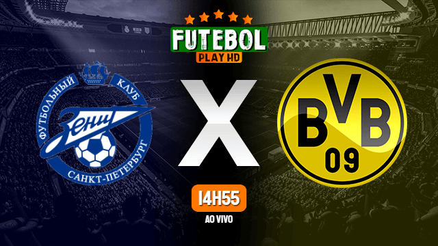 Assistir Zenit x Borussia Dortmund ao vivo Grátis HD 08/12/2020
